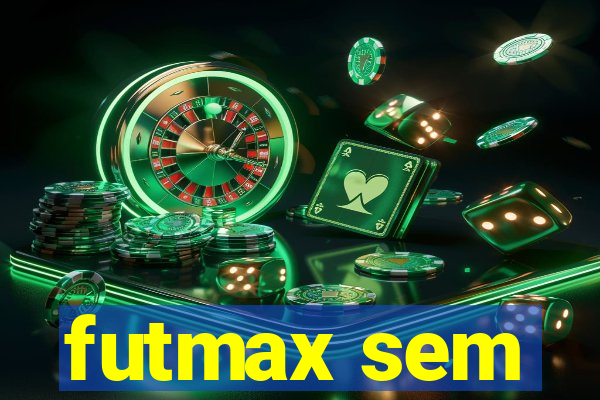 futmax sem